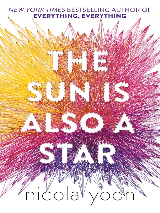 Title details for The Sun is also a Star by Nicola Yoon - Wait list